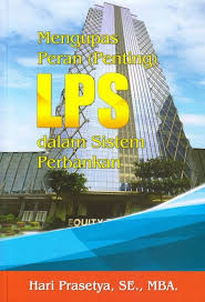 Mengupas peran (penting) LPS dalam sistem perbankan